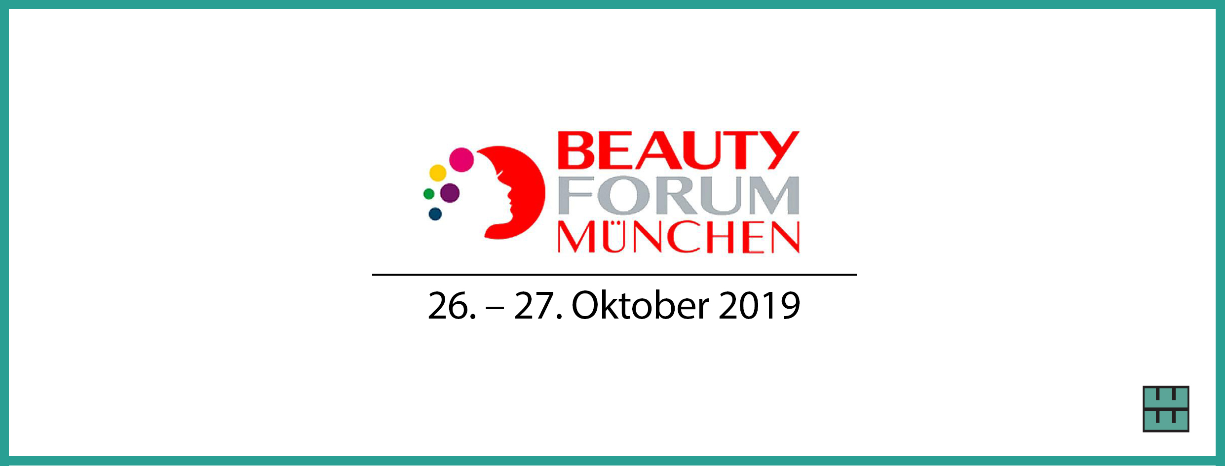 Beauty Forum München 2019 Messebau Hannover Alfeld Weber Werbung